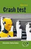 Crash test - Naraziť na Božiu lásku - Mark Hart, Karmelitánske nakladateľstvo, 2011