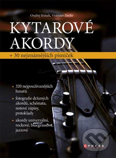 Kniha: Kytarové akordy (Ondřej Jirásek a Vratislav Zochr). Computer Press, 2011 Kniha: Kytarové akordy (Ondřej Jirásek a Vratislav Zochr). Computer Press, 2011