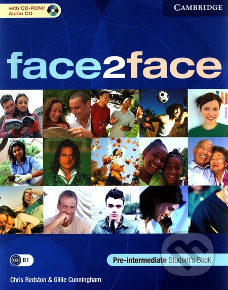 Kniha: Face2Face - Pre-intermediate - Student's Book with CD-ROM / Audio CD (Chris Redston a Gillie Cunningham). Oxford University Press, 2005 Kniha: Face2Face - Pre-intermediate - Student's Book with CD-ROM / Audio CD (Chris Redston a Gillie Cunningham). Oxford University Press, 2005