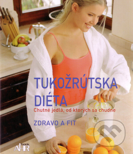 Kniha: Tukožrútska diéta (Heide Marie Karin Geissová). AHR book, 2011 Kniha: Tukožrútska diéta (Heide Marie Karin Geissová). AHR book, 2011