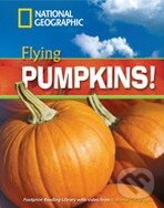 Kniha: Flying Pumpkins! (Heinle Cengage Learning). Heinle Cengage Learning Kniha: Flying Pumpkins! (Heinle Cengage Learning). Heinle Cengage Learning