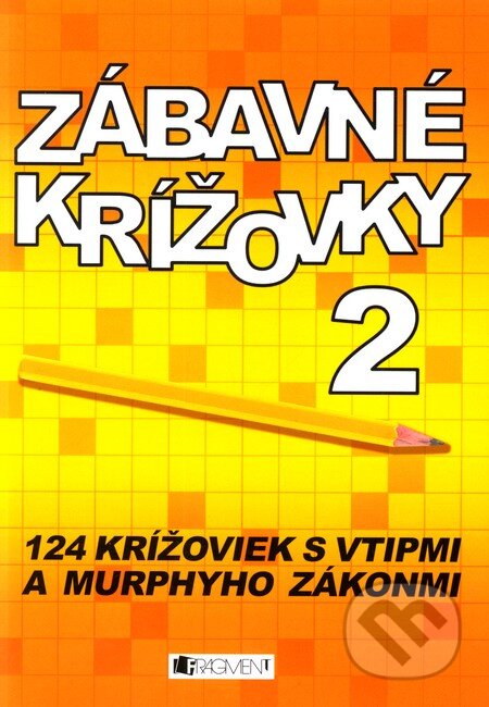 Kniha: Zábavné krížovky 2 (Fragment). Fragment, 2011 Kniha: Zábavné krížovky 2 (Fragment). Fragment, 2011