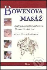 Kniha: Bowenova masáž (Helena Kvašňáková). Poznání, 2011 Kniha: Bowenova masáž (Helena Kvašňáková). Poznání, 2011