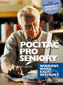 Kniha: Počítač pro seniory (Jiří Lapáček). Computer Press, 2011 Kniha: Počítač pro seniory (Jiří Lapáček). Computer Press, 2011