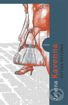 Kniha: Ostuda ostudná (Joanna Kavenna). Kniha Zlín, 2011 Kniha: Ostuda ostudná (Joanna Kavenna). Kniha Zlín, 2011