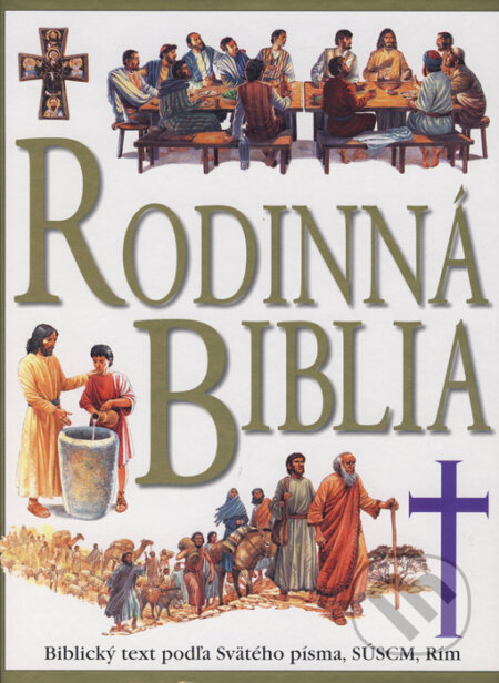 Kniha: Rodinná Biblia (Claude-Bernard Costecalde). Slovart, 2011 Kniha: Rodinná Biblia (Claude-Bernard Costecalde). Slovart, 2011