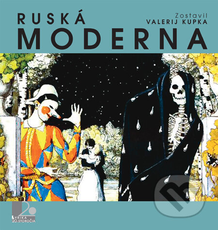 Kniha: Ruská moderna (Autorský kolektív). Slovart, 2011 Kniha: Ruská moderna (Autorský kolektív). Slovart, 2011