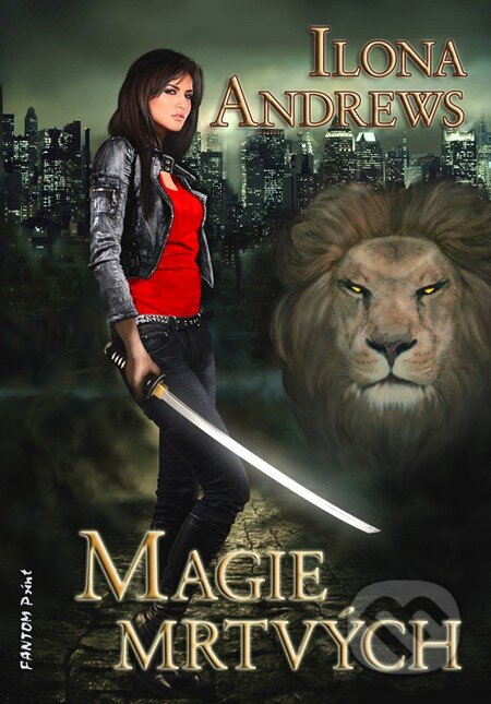Kniha: Magie mrtvých (Ilona Andrews), 2011 Kniha: Magie mrtvých (Ilona Andrews), 2011