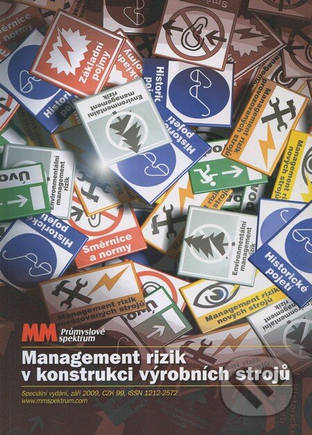 Management rizik v konstukci výrobních strojů, MM publishing, 2009