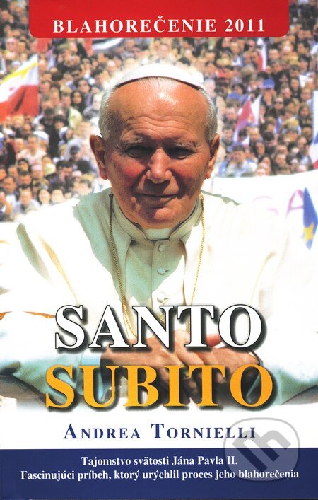 Kniha: Santo Subito (Andrea Tornielli). Sali foto, 2011 Kniha: Santo Subito (Andrea Tornielli). Sali foto, 2011