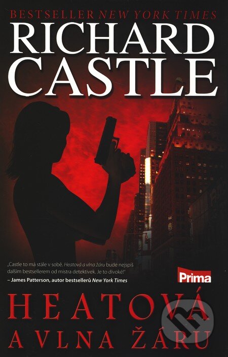 Kniha: Heatová a vlna žáru (Richard Castle). Zoner Press, 2011 Kniha: Heatová a vlna žáru (Richard Castle). Zoner Press, 2011