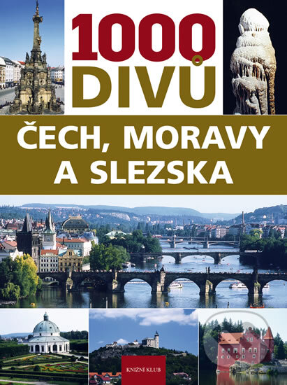 Kniha: 1000 divů Čech, Moravy a Slezska (Petr David, Vladimír Soukup a Zdeněk Thoma). Knižní klub, 2009 Kniha: 1000 divů Čech, Moravy a Slezska (Petr David, Vladimír Soukup a Zdeněk Thoma). Knižní klub, 2009