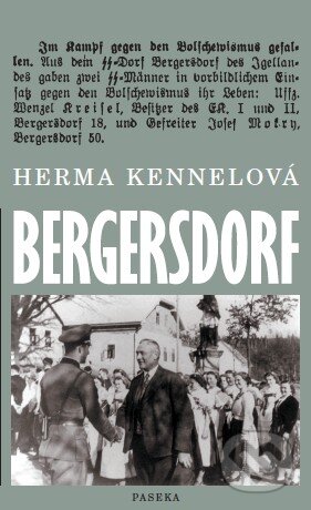 Kniha: Bergersdorf (Herma Kennelová). Paseka, 2011 Kniha: Bergersdorf (Herma Kennelová). Paseka, 2011
