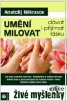 Kniha: Umění milovat (Anatolij Někrasov). Eugenika, 2011 Kniha: Umění milovat (Anatolij Někrasov). Eugenika, 2011