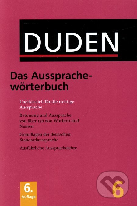 Kniha: Duden 6 - Das Aussprachewörterbuch (Max Mangold). Duden, 2005 Kniha: Duden 6 - Das Aussprachewörterbuch (Max Mangold). Duden, 2005