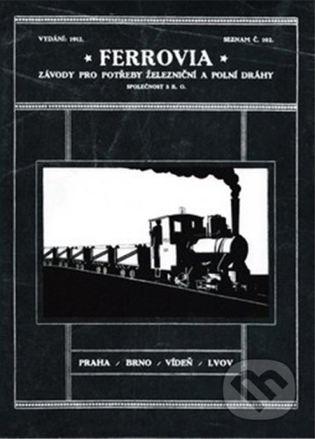 Kniha: Ferrovia (Autorský kolektív). Corona Kniha: Ferrovia (Autorský kolektív). Corona