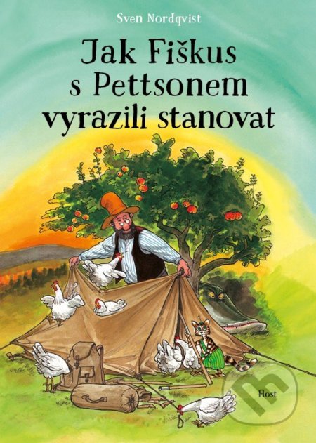 Kniha: Jak Fiškus s Pettsonem vyrazili stanovat (Sven Nordqvist). Host, 2021 Kniha: Jak Fiškus s Pettsonem vyrazili stanovat (Sven Nordqvist). Host, 2021