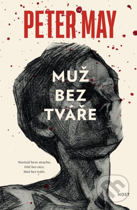 Kniha: Muž bez tváře (Peter May). Host, 2021 Kniha: Muž bez tváře (Peter May). Host, 2021