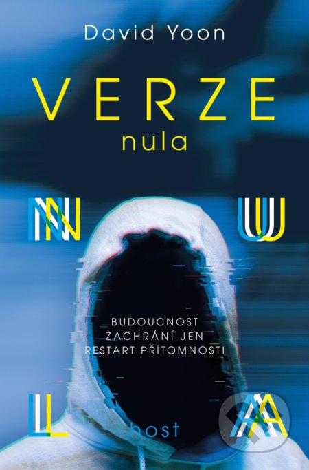 Kniha: Verze nula (David Yoon). Host, 2021 Kniha: Verze nula (David Yoon). Host, 2021