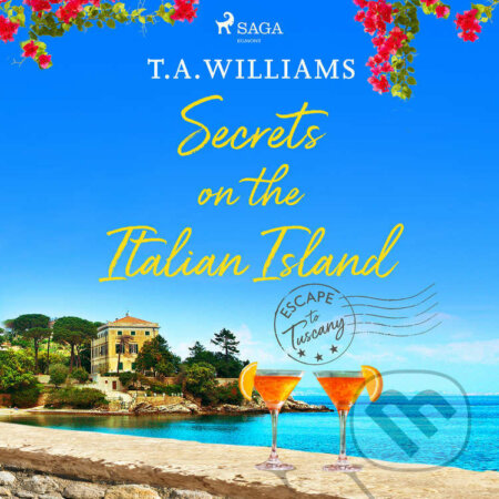 Audiokniha: Secrets on the Italian Island (EN) (T.A. Williams). Saga Egmont, 2021 Audiokniha: Secrets on the Italian Island (EN) (T.A. Williams). Saga Egmont, 2021