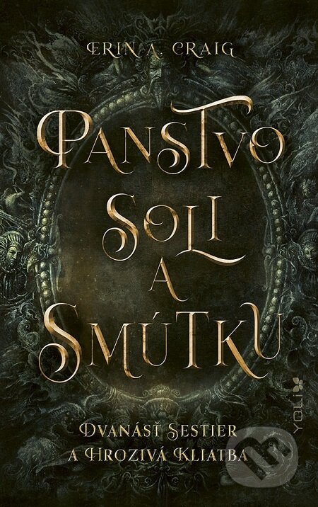 E-kniha: Panstvo Soli a smútku (Erin A. Craig). Ikar, 2021 E-kniha: Panstvo Soli a smútku (Erin A. Craig). Ikar, 2021