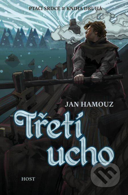 Kniha: Třetí ucho (Jan Hamouz). Host, 2022 Kniha: Třetí ucho (Jan Hamouz). Host, 2022