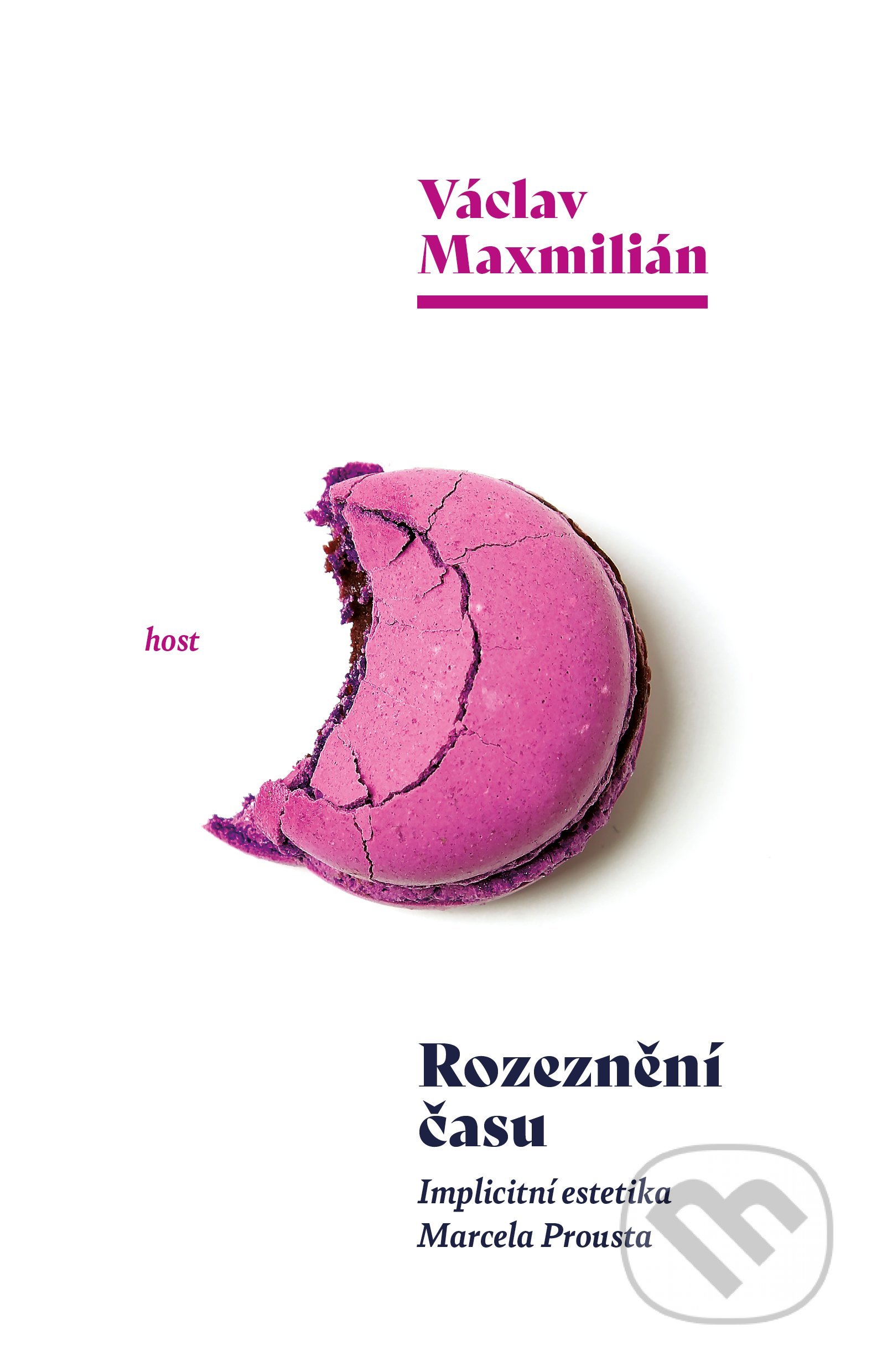 Kniha: Rozeznění času (Václav Maxmilián). Host, 2021 Kniha: Rozeznění času (Václav Maxmilián). Host, 2021
