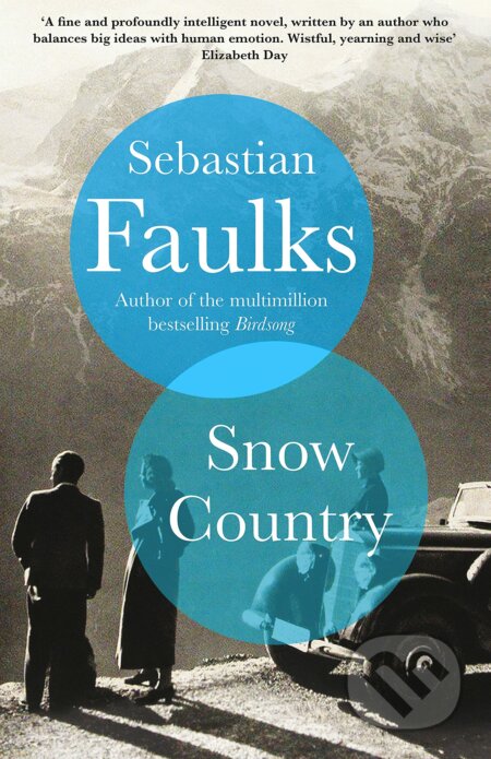 Kniha: Snow Country (Sebastian Faulks). Cornerstone, 2021 Kniha: Snow Country (Sebastian Faulks). Cornerstone, 2021