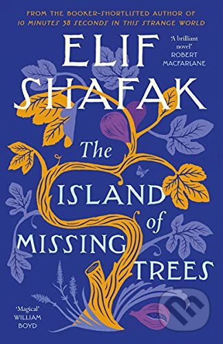 Kniha: The Island of Missing Trees (Elif Shafak). Penguin Books, 2021 Kniha: The Island of Missing Trees (Elif Shafak). Penguin Books, 2021