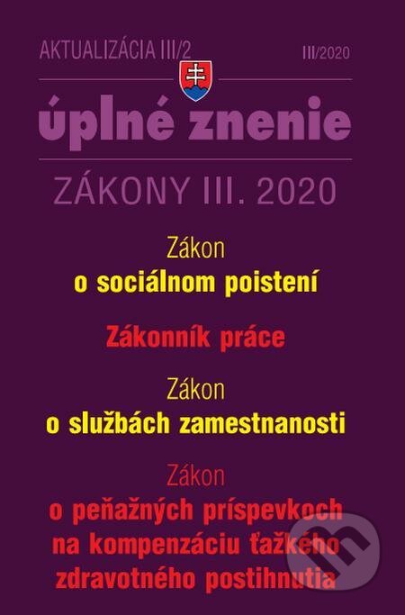 E-kniha: Aktualizácia III/2 2020 - Sociálne poistenie, Zákonník práce, Služby zamestnanosti (Poradca s.r.o.). Poradca s.r.o. E-kniha: Aktualizácia III/2 2020 - Sociálne poistenie, Zákonník práce, Služby zamestnanosti (Poradca s.r.o.). Poradca s.r.o.