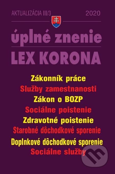 E-kniha: Aktualizácia III/3 2020 - LEX-KORONA (Poradca s.r.o.). Poradca s.r.o. E-kniha: Aktualizácia III/3 2020 - LEX-KORONA (Poradca s.r.o.). Poradca s.r.o.