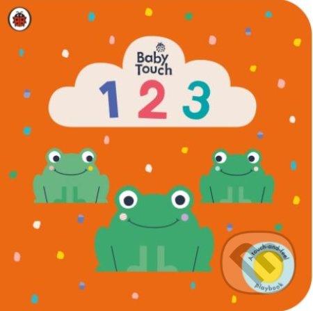 Kniha: Baby Touch: 123 (Ladybird Books). Ladybird Books, 2021 Kniha: Baby Touch: 123 (Ladybird Books). Ladybird Books, 2021