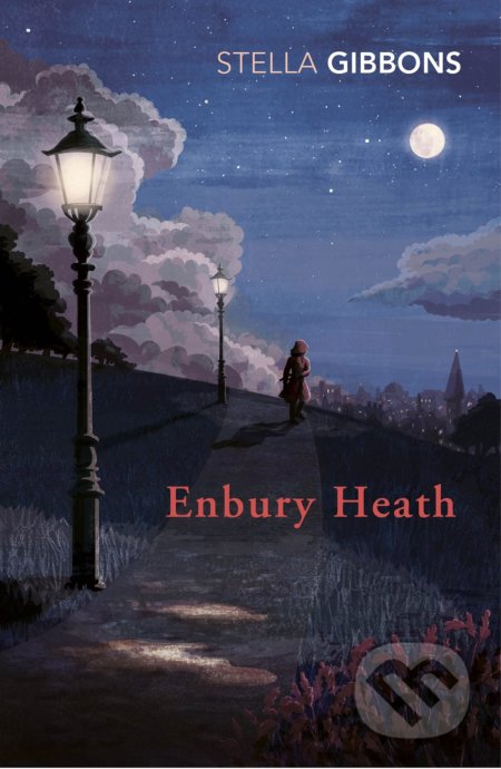 Kniha: Enbury Heath (Stella Gibbons). Vintage, 2021 Kniha: Enbury Heath (Stella Gibbons). Vintage, 2021