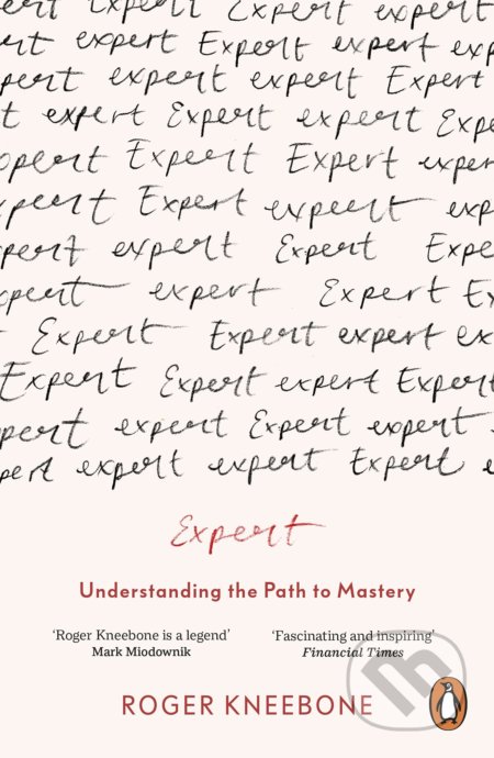 Kniha: Expert (Roger Kneebone). Penguin Books, 2021 Kniha: Expert (Roger Kneebone). Penguin Books, 2021