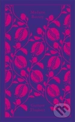 Kniha: Madame Bovary (Gustave Flaubert). Penguin Books, 2016 Kniha: Madame Bovary (Gustave Flaubert). Penguin Books, 2016