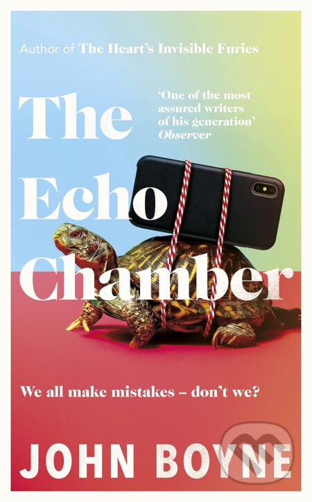 Kniha: The Echo Chamber (John Boyne). Doubleday, 2021 Kniha: The Echo Chamber (John Boyne). Doubleday, 2021