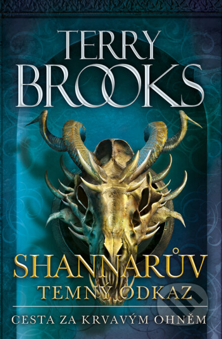E-kniha: Cesta za krvavým ohněm (Terry Brooks). Fobos, 2020 E-kniha: Cesta za krvavým ohněm (Terry Brooks). Fobos, 2020