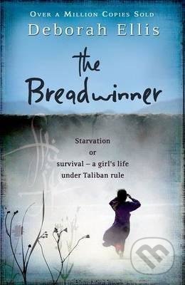 Kniha: The Breadwinner (Deborah Ellis). Oxford University Press, 2016 Kniha: The Breadwinner (Deborah Ellis). Oxford University Press, 2016