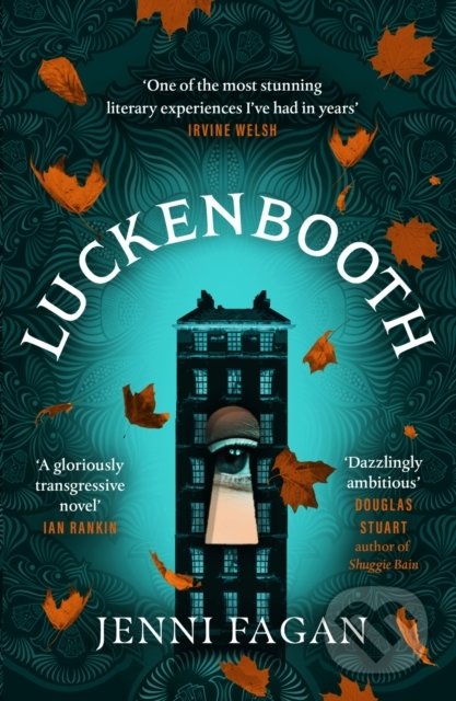Kniha: Luckenbooth (Jenni Fagan). Windmill Books, 2021 Kniha: Luckenbooth (Jenni Fagan). Windmill Books, 2021