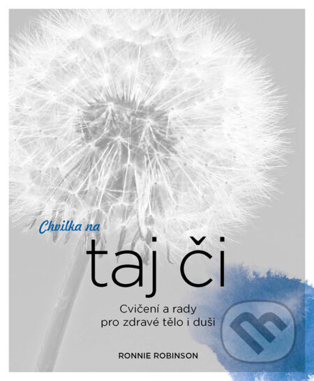 E-kniha: Chvilka na taj či (Ronnie Robinson). Via, 2021 E-kniha: Chvilka na taj či (Ronnie Robinson). Via, 2021