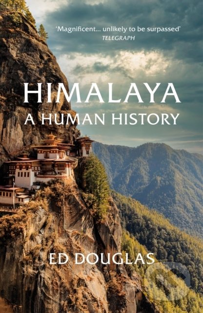 Kniha: Himalaya : A Human History (Ed Douglas). Vintage, 2021 Kniha: Himalaya : A Human History (Ed Douglas). Vintage, 2021