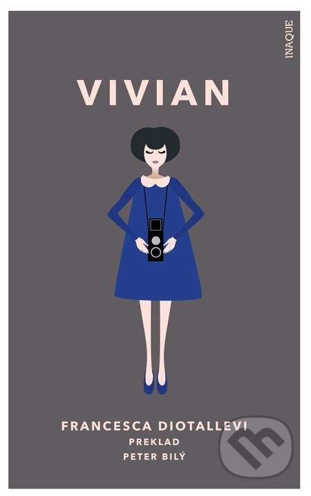 E-kniha: Vivian (Francesca Diotallevi). Inaque, 2021 E-kniha: Vivian (Francesca Diotallevi). Inaque, 2021