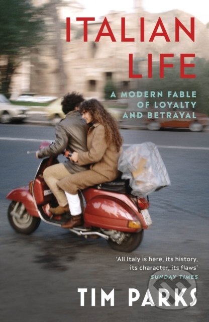 Kniha: Italian Life (Tim Parks). Vintage, 2021 Kniha: Italian Life (Tim Parks). Vintage, 2021