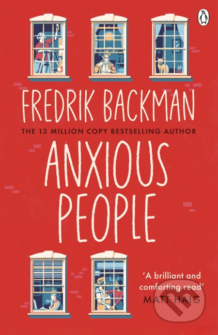 Kniha: Anxious People (Fredrik Backman). Penguin Books, 2021 Kniha: Anxious People (Fredrik Backman). Penguin Books, 2021