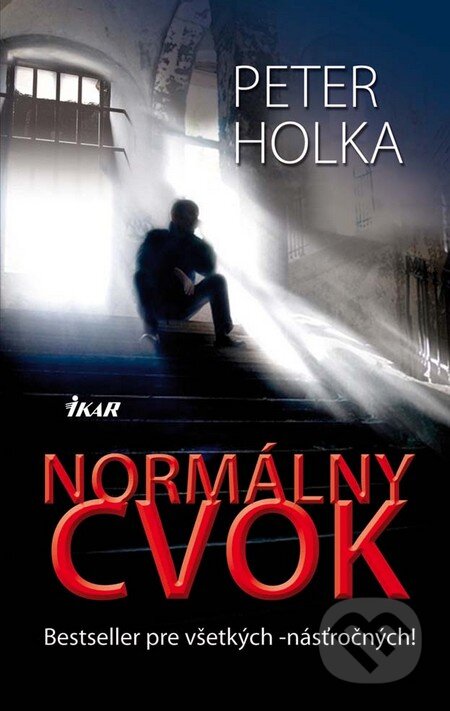 Kniha: Normálny cvok (Peter Holka). Ikar, 2011 Kniha: Normálny cvok (Peter Holka). Ikar, 2011