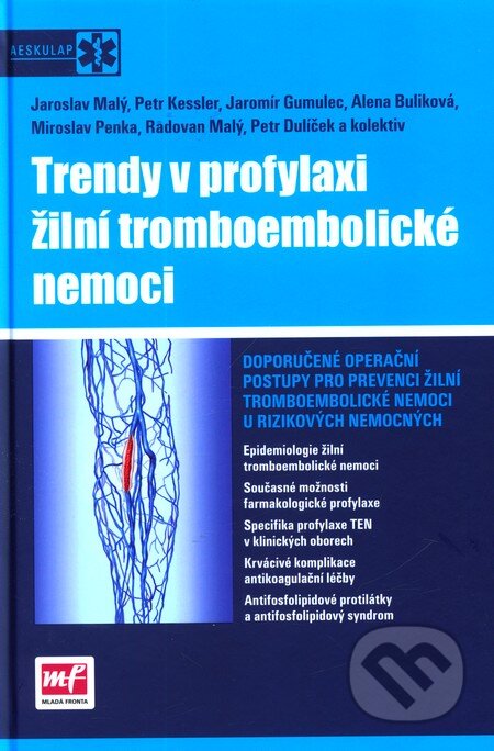 Trendy v profylaxi žilní tromboembolické nemoci, Mladá fronta, 2010
