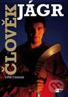 Kniha: Člověk Jágr (Petr Čermák). Imagination of People, 2011 Kniha: Člověk Jágr (Petr Čermák). Imagination of People, 2011