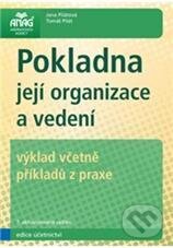 Kniha: Pokladna – její organizace a vedení (Jana Pilátová a Tomáš Pilát). ANAG, 2011 Kniha: Pokladna – její organizace a vedení (Jana Pilátová a Tomáš Pilát). ANAG, 2011