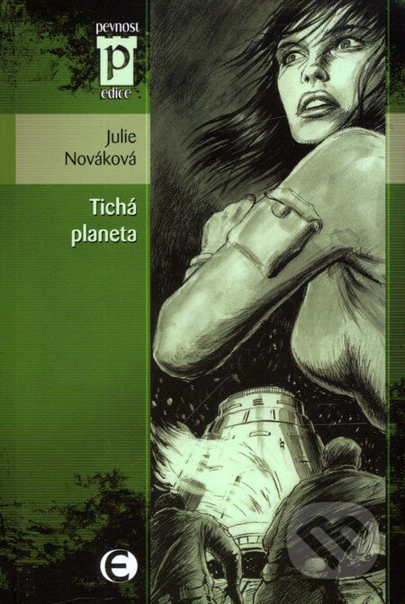 Kniha: Tichá planeta (Julie Nováková). Epocha, 2011 Kniha: Tichá planeta (Julie Nováková). Epocha, 2011