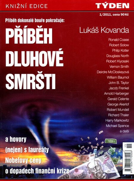 Kniha: Příběh dluhové smršti (Lukáš Kovanda). Mediacop, 2011 Kniha: Příběh dluhové smršti (Lukáš Kovanda). Mediacop, 2011
